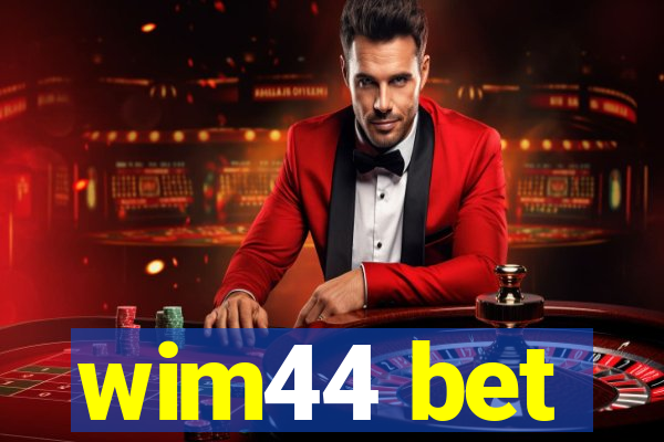 wim44 bet